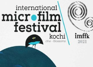 രാജ്യാന്തര ‘മൈക്രോഫിലിം’ ഫെസ്റ്റിവൽ കൊച്ചിയിൽ; എന്ട്രികള് ക്ഷണിക്കുന്നു IMFFK _ International Micro Film Festival