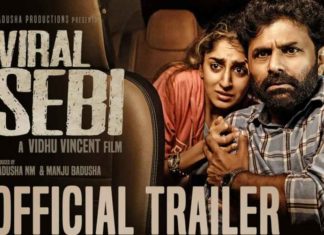 ‘വൈറൽ സെബി’ ഒഫീഷ്യൽ ട്രൈലർ പുറത്തിറക്കി; ഒരു വിധു വിൻസന്റ് റോഡ് മൂവി 'Viral Sebi' A Vidhu Vincent Road Movie