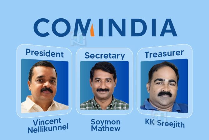 ഡിജിറ്റൽ മാദ്ധ്യമ സംഘടന കോംഇന്ത്യക്ക് പുതിയ ഭരണസമിതി New Governing Body for ComIndia